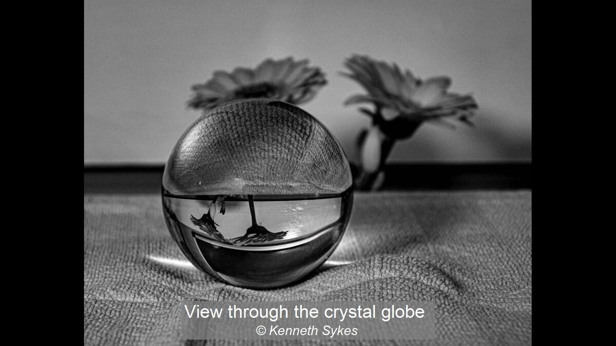 View through the crystal globe